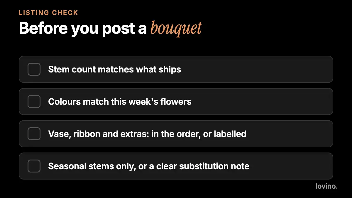 Four checks before you post a bouquet: stem count matches, colours match this week's flowers, extras are in the order or labelled, and only seasonal stems are shown.