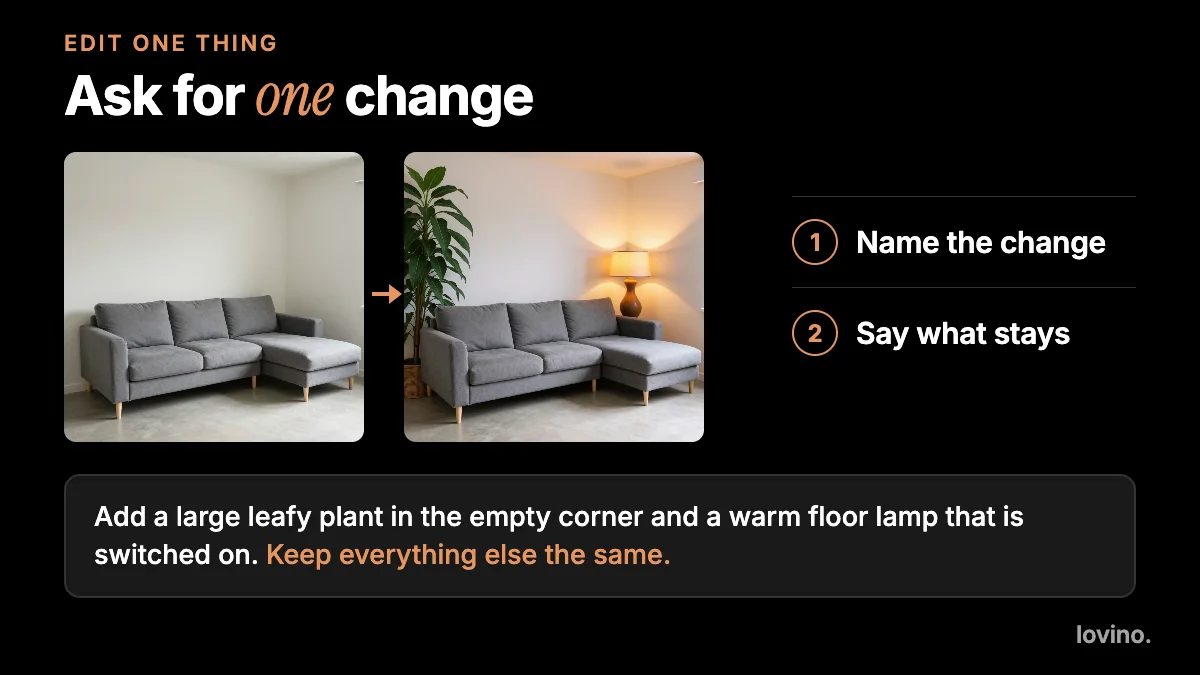 A grey sofa in a bare corner, then the same corner with a leafy plant and a lit floor lamp added, with the prompt that made the change.