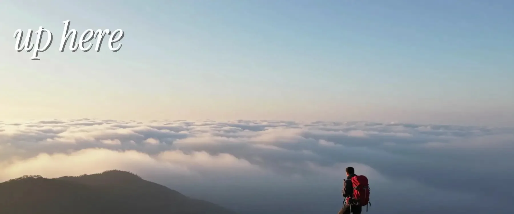 Carousel post, slide 1 of 3: a hiker with a red backpack above a sea of clouds at sunrise, with the words up here. The scene continues across the next two slides.